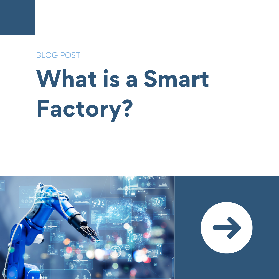 What is a Smart Factory?